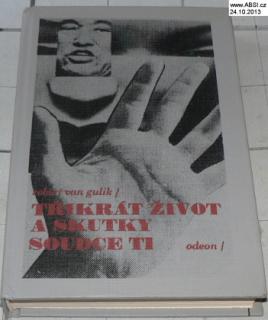 TŘIKRÁT ŽIVOT A SKUTKY SOUDCE TI