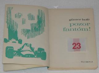 POZOR FANTÓM ! - DRAMA AUTOMOBILOVÉHO ZÁVODNÍKA