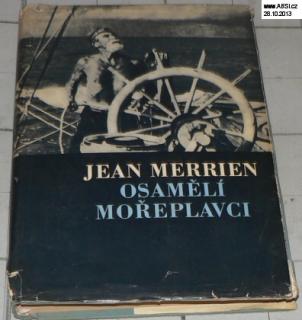 OSAMĚLÍ MOŘEPLAVCI