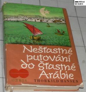 NEŠŤASTNÉ PUTOVÁNÍ DO ŠŤASTNÉ ARÁBIE