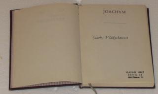 JOACHYM (ANEB) VLÁDYCHTIVOST
