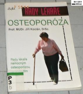 OSTEOPORÓZA - RADY LÉKAŘE