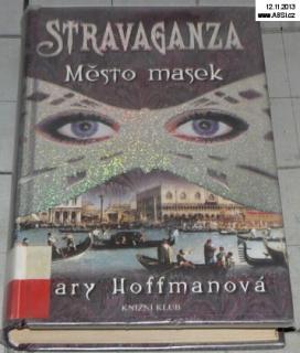 STRAVAGANZA MĚSTO MASEK