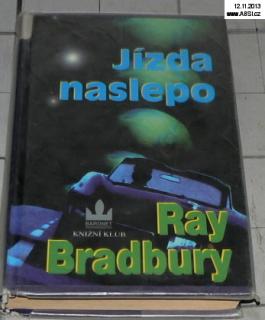 JÍZDA NASLEPO