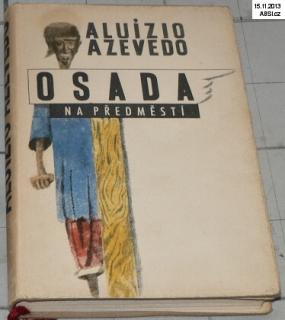 OSADA NA PŘEDMĚSTÍ