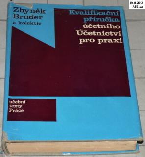 KVALIFIKAČNÍ PŘÍRUČKA ÚČETNÍHO - ÚČETNICTVÍ PRO PRAXI