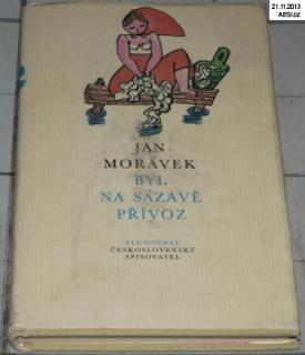 BYL NA SÁZAVĚ PŘÍVOZ