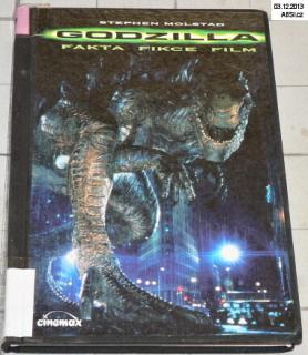 GODZILA - FAKTA, FIKCE, FILM