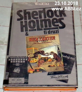 SHERLOCK HOLMES & TI DRUZÍ