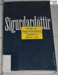ZATÍMCO PLYNE NOC