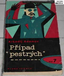 PŘÍPAD "PESTRÝCH"