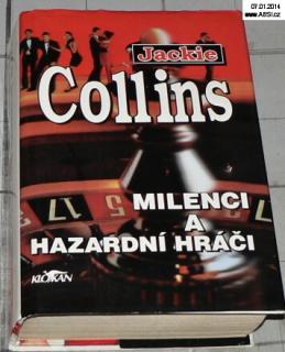 MILENCI A HAZARDNÍ HRÁČI