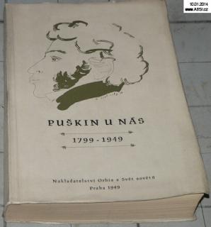 PUŠKIN U NÁS 1799-1949