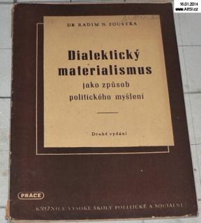 DIALEKTICKÝ MATERIALISMUS JAKO ZPŮSOB POLICKÉHO MYŠLENÍ