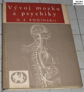 VÝVOJ MOZKU A PSYCHIKY