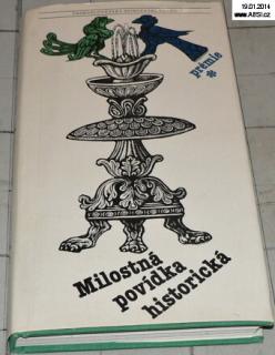 MILOSTNÁ POVÍDKA HISTORICKÁ