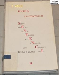 KNIHA DUCHAPLNÝCH ANEB KNIHA O ŽIVOTĚ