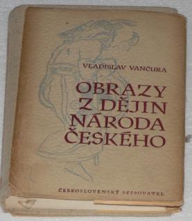 OBRAZY Z DĚJIN NÁRODA ČESKÉHO  I.