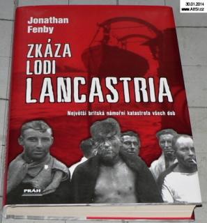 ZKÁZA LODI LANCASTRIA - NEJVĚTŠÍ BRITSKÁ NÁMOŘNÍ KATASTROFA VŠECH DOB