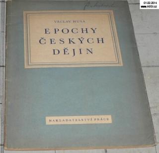 EPOCHY ČESKÝCH DĚJIN 