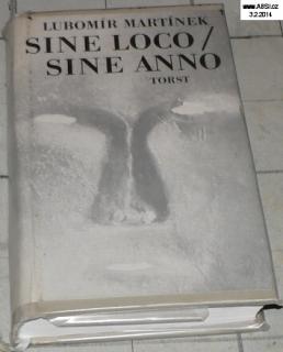 SINE LOCO / SINE ANNO