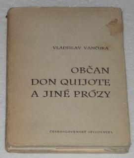OBČAN DON QUIJOTE A JINÉ PRÓZY