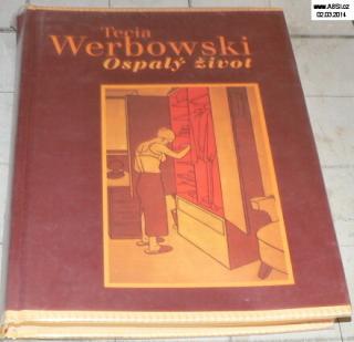 OSPALÝ ŽIVOT