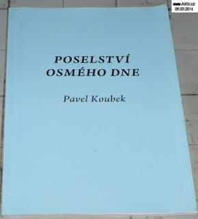 POSELSTVÍ OSMÉHO DNE