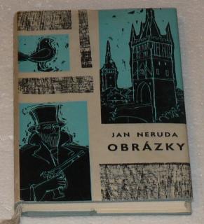 OBRÁZKY - VÝBĚR Z NERUDOVÝCH PRACÍ