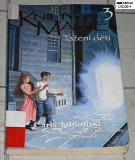 TAŽENÍ DĚTÍ - KNIHY MAGIE
