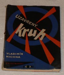 UZAVŘENÝ KRUH