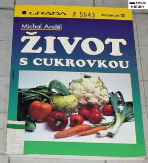 ŽIVOT S CUKROVKOU