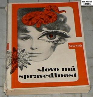 SLOVO MÁ SPRAVEDLNOST