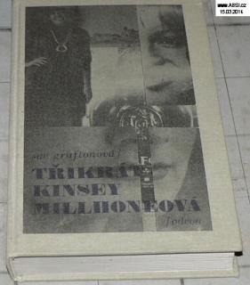 TŘIKRÁT KINSEY MILLHONEOVÁ