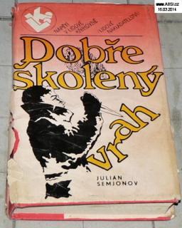DOBŘE ŠKOLENÝ VRAH
