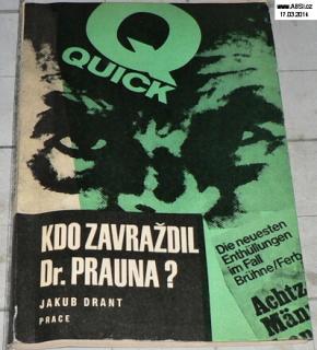 KDO ZAVRAŽDIL Dr. PRAUNA ?