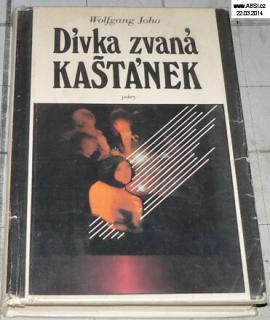 DÍVKA ZVANÁ KAŠTÁNEK