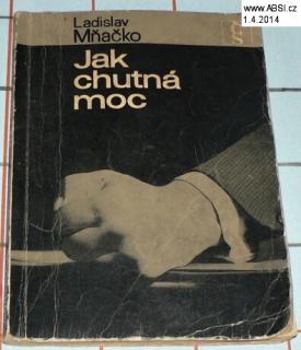 JAK CHUTNÁ MOC 