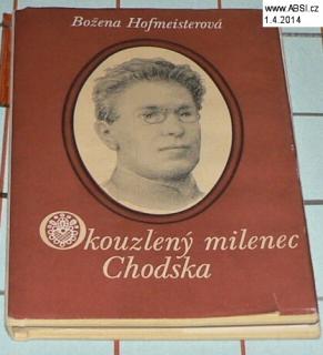 OKOUZLENÝ MILENEC - VZPOMÍNKY NA JINDŘICHA ŠIMONA BÁRA