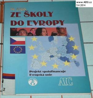 ZE ŠKOLY DO EVROPY