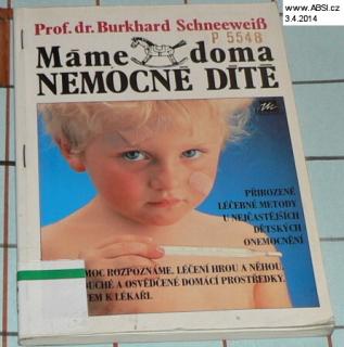 MÁME DOMA NEMOCNÉ DÍTĚ 