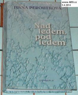 NAD LEDEM, POD LEDEM