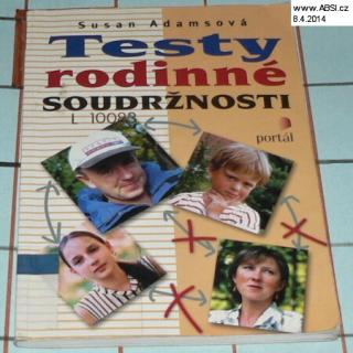 TESTY RODINNÉ SOUDRŽNOSTI