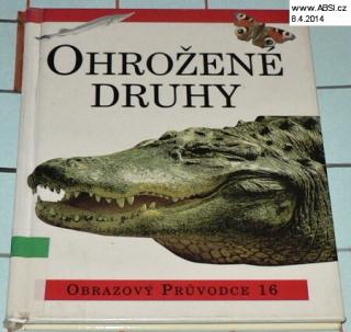 OHROŽENÉ DRUHY - OBRAZOVÝ PRŮVODCE 16