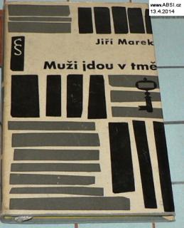 MUŽI JSOU V TMĚ