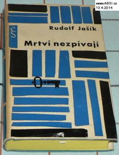 MRTVÍ NEZPÍVAJÍ