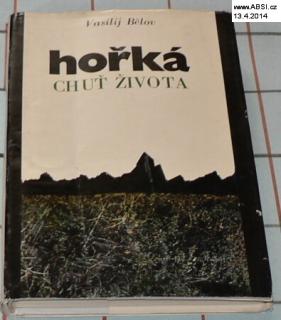 HOŘKÁ CHUŤ ŽIVOTA