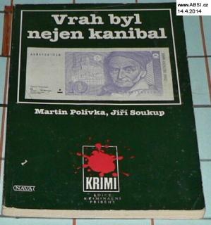 VRAH BYL NEJEN KANIBAL