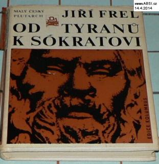 OD TYRANŮ K SÓKRATOVI
