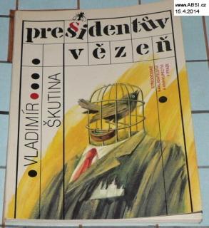 PRESIDENTUV VĚZEŇ
